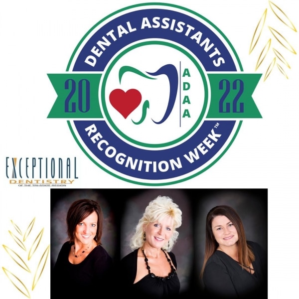 Dental Assistants Recognition Week at Exceptional Dentistry Dubuque